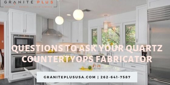 quartz countertops fabricator