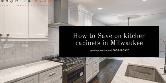 Save on kitchen cabinets in Milwaukee