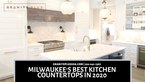 Milwaukee S Best Kitchen Countertops In 2020