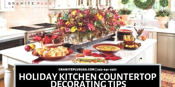holiday kitchen countertops decorating