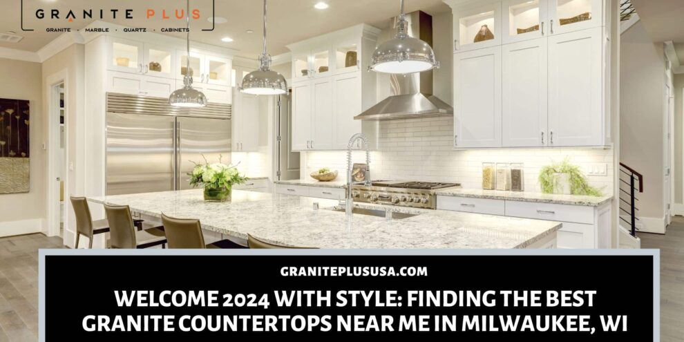 granite countertops near me in Milwaukee, WI