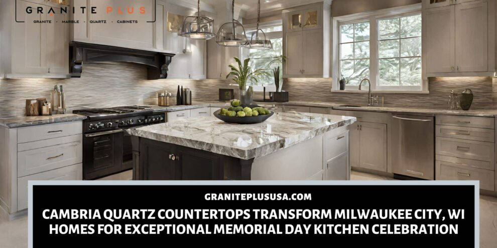 Cambria quartz countertops in Milwaukee