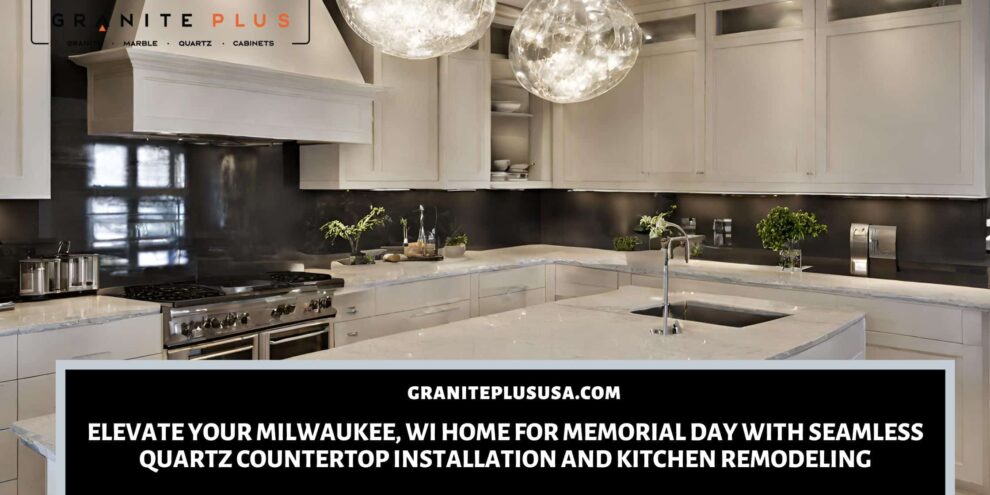 Quartz countertop installation in Milwaukee