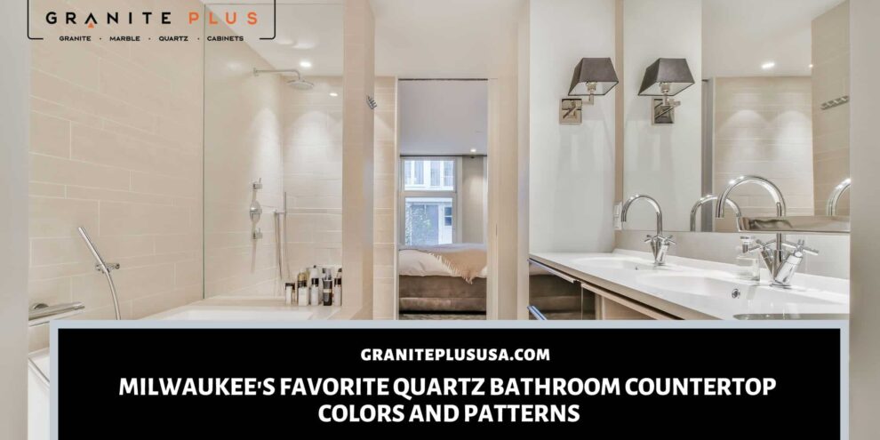 quartz bathroom countertops in Milwaukee