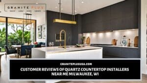 Quartz Countertop Installers Near Me Milwaukee