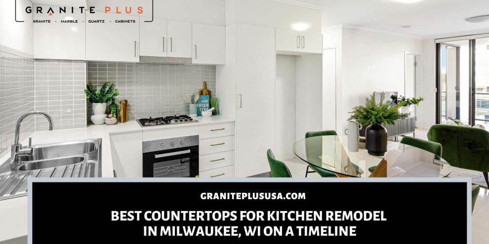Best countertops for kitchen remodel in Milwaukee
