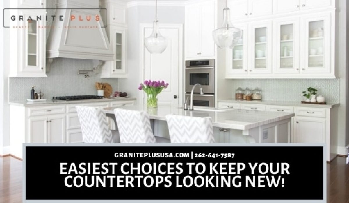 keep your countertops looking new