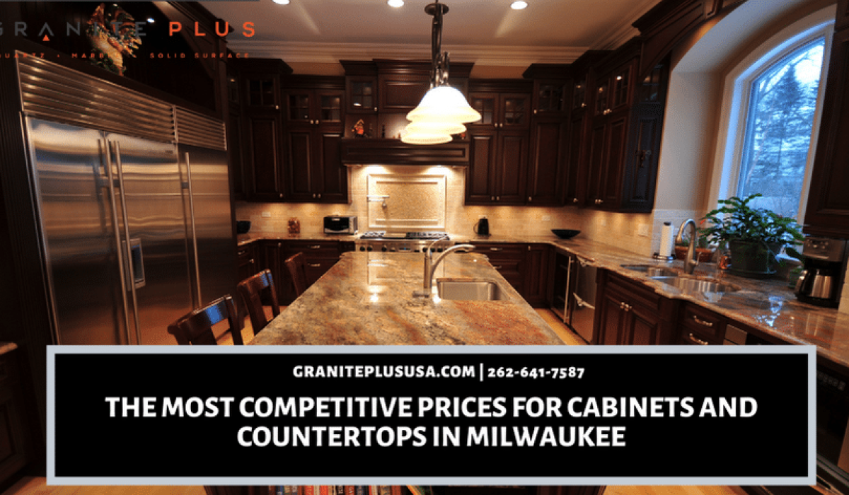 The Most Competitive Prices For Cabinets and Countertops In Milwaukee