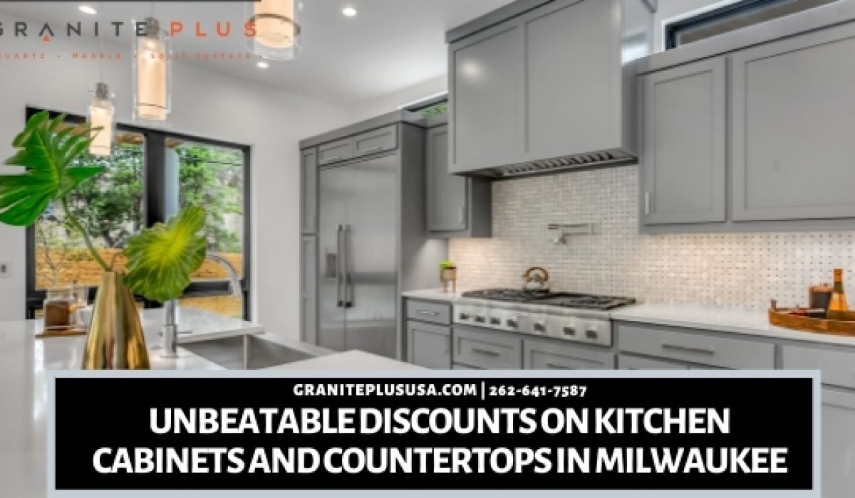 Unbeatable Discounts On Kitchen Cabinets and Countertops In Milwaukee