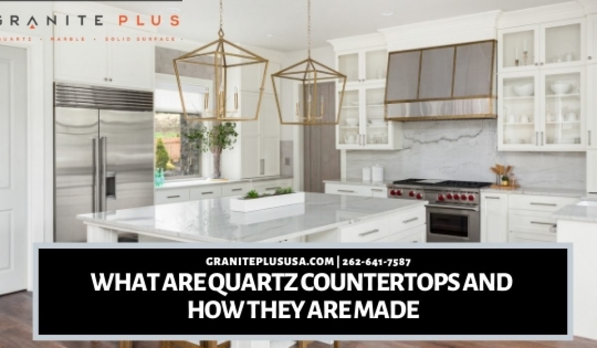 What Are Quartz Countertops And How They Are Made